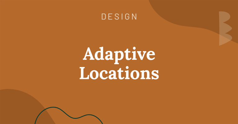 Adaptive Locations